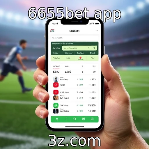 6655bet app Explorando as Melhores Funções do App 6655bet para Apostas Online